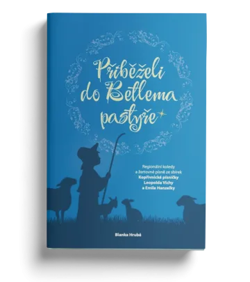 Zpěvník Přiběželi do Betlema pastyře