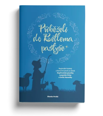 Zpěvník Přiběželi do Betléma pastyře